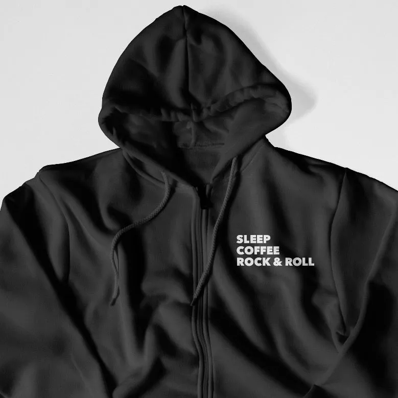 Sleep, Coffee, Rock & Roll Zip Up Hoodie